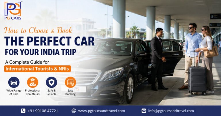 How to Choose and Book the Perfect Car Rental for Your India Trip – A Guide for International Tourists & NRIs