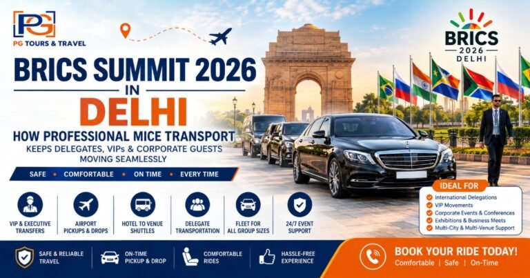 BRICS Summit 2026 in Delhi: How Professional MICE Transport Keeps Delegates, VIPs & Corporate Guests Moving Seamlessly