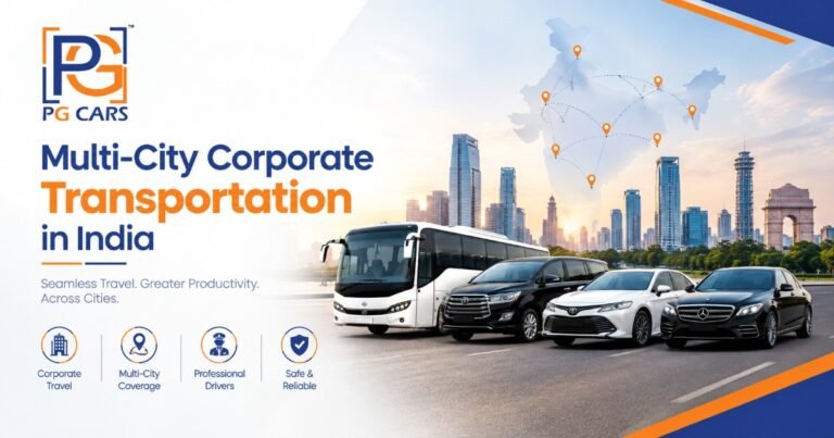 Multi-City Corporate Transportation in India: How Businesses Can Manage Travel Across Locations